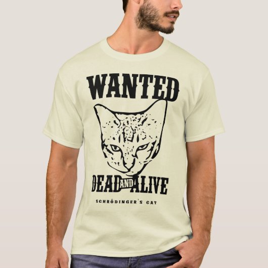 T-shirt Chat de Schrödinger Recherché mort et vivant (Devant)