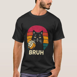 T-shirt Chat de volleyball Bruh drôle Chat de volleyball d