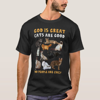 T-shirt Chat Dieu Est Grand Les Chats Sont Bons