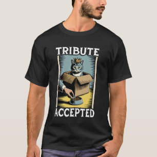 T-shirt Chat drôle dans la boîte Hommage accepté Amateur d