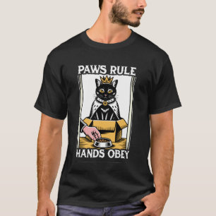 T-shirt Chat drôle dans une boîte Pattes Règle Mains Obéir