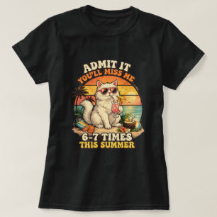 T-shirt Chat drôle d'été pour femmes "Admettez-le, vous al