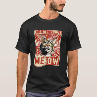 T-shirt Chat Drôle Itu2019s Tout Sur Miaou, Dictons Drôles