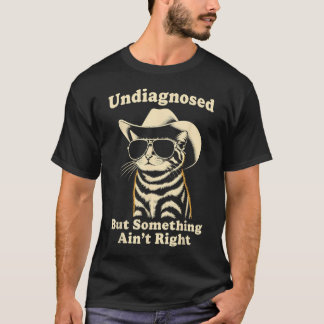 T-shirt Chat Drôle Non Diagnostiqué Mais Quelque Chose Ne