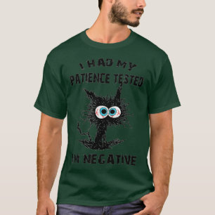 T-shirt Chat drôle sarcasmes chat J'ai fait mon test de pa