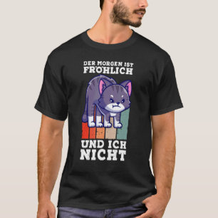 T-shirt Chat en colère disant matin grognon en allemand