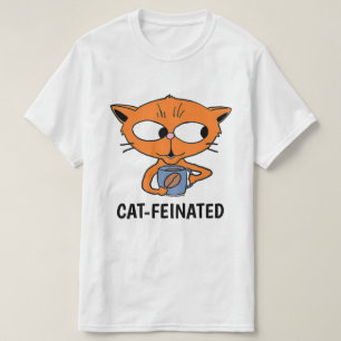T-shirt Chat FÉINÉ DE CAT Boire du café Humoristique