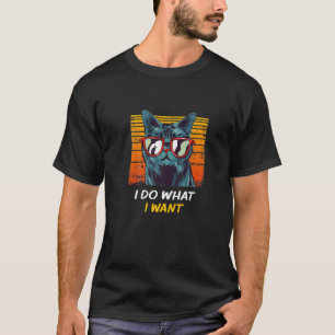 T-shirt Chat Hommes Femmes Drôle Je Fais Ce Que Je Veux De