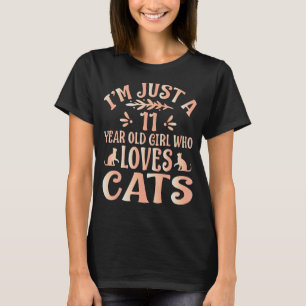 T-shirt Chat Je ne suis qu'une fille de 11 ans qui aime Ca