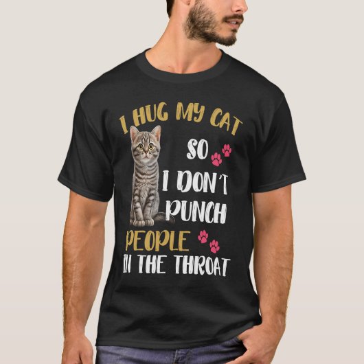 T-shirt Chat J'Embrasse Mon Chat Donc Je Ne Punche Pas Les (Devant)