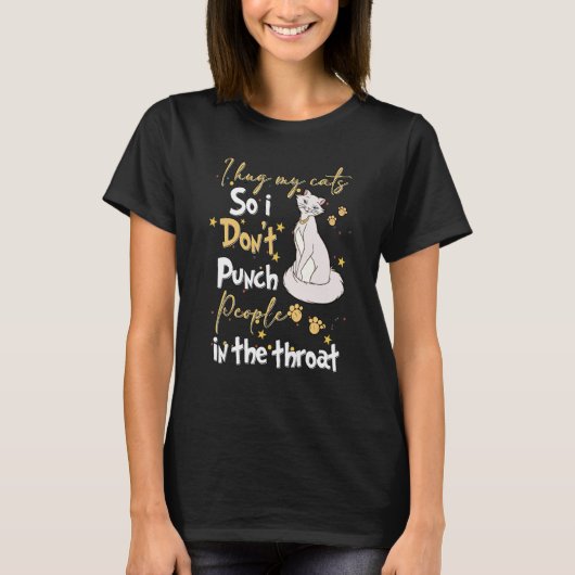 T-shirt Chat J'Embrasse Mon Chat Donc Je Ne Punche Pas Les (Devant)