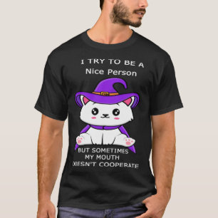 T-shirt Chat J'Essaie D'Être Une Personne Sympa Mais Parfo