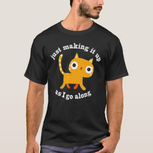 T-shirt Chat Juste De Le Faire Uppm Comme Je Gozn Sur Les 