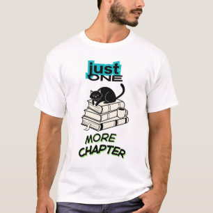 T-shirt Chat Juste Un Chapitre de Plus