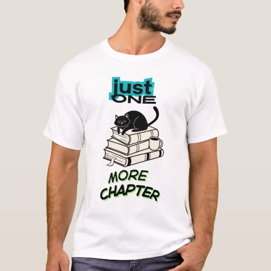 T-shirt Chat Juste Un Chapitre de Plus (Devant)