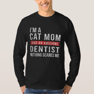 T-shirt Chat Maman Et Un Dentiste Dentiste Amusant Dental