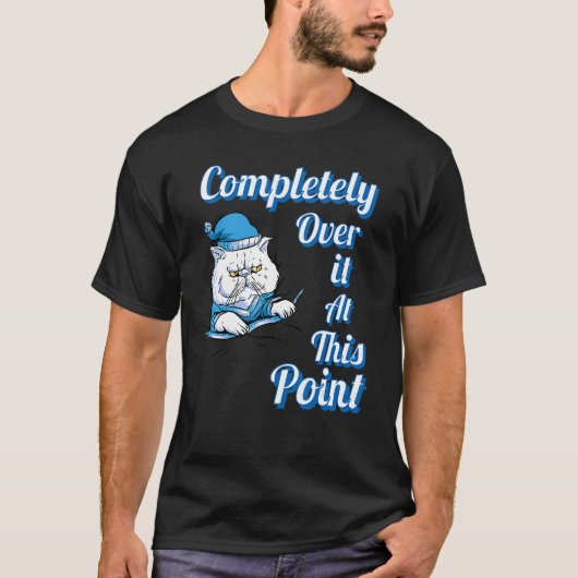 T-shirt Chat mécontent complètement dépassé (Devant)