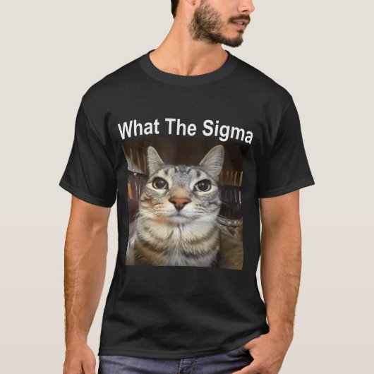T-shirt Chat mignon drôle de mème Que Sigma Citation de mè (Devant)