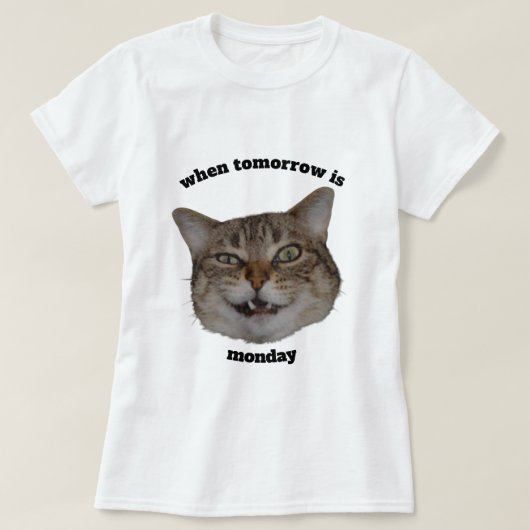 T-shirt Chat Mignon Grincheux Personnalisé Quand Demain C' (Design devant)
