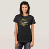 T-shirt Chat - Mon Chat Me Tire Parfois (Devant entier)