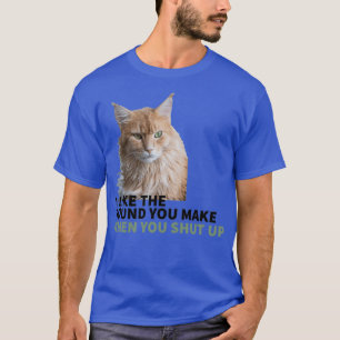 T-SHIRT CHAT MOOD J'AIME LE SON QUE VOUS FAITES QUAND VOUS