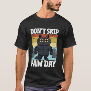 T-shirt Chat N'ignorez Pas La Journée De La Patte Drôle De