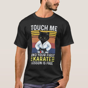 T-shirt Chat Noir Classique Touche Moi Et Ta Première Leço