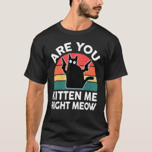 T-shirt Chat noir es-tu en train de me chatouiller là main