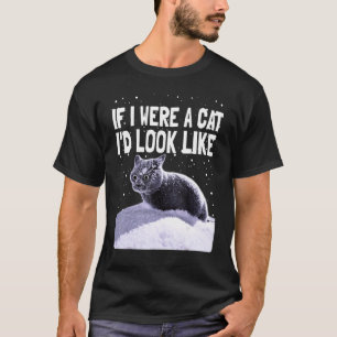 T-shirt Chat Noir Kitty folle Si j'étais un chat Chat 1