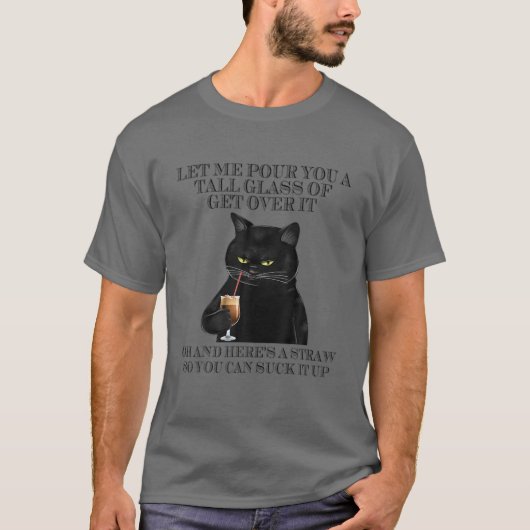 T-shirt Chat Noir Laisse-Moi Te Verser Un Grand Verre De R (Devant)