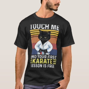 T-shirt Chat Noir Me Touche Et Votre Première Leçon De Kar