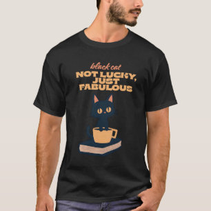 T-shirt Chat noir - Pas Lucky, Juste Fabuleux Tee