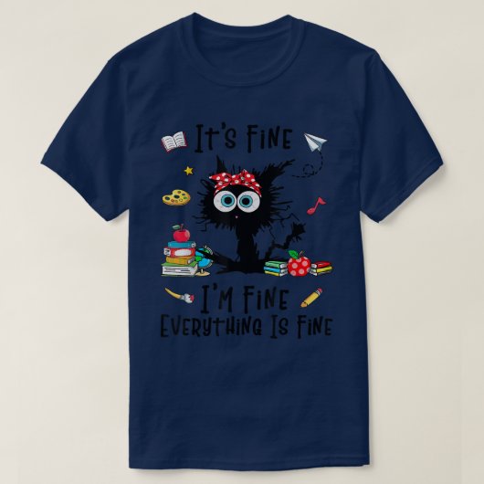 T-shirt Chat Noir Son Beau Im Fine Tout Est Beau Teac (Design devant)
