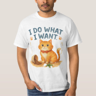 T-shirt Chat Orange Drôle "Je Fais Ce Que Je Veux" Humour