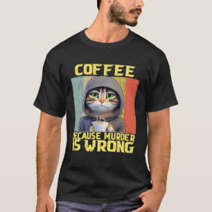 T-shirt chat paresseux café parce que c'est faux minou 2