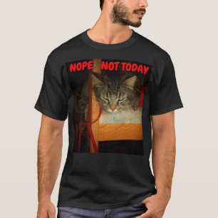 T-shirt Chat paresseux Meme de Nope pas aujourd'hui