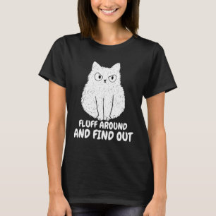T-shirt Chat pelucheux autour et découvrez l'humour drôle