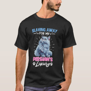 T-shirt Chat persan drôle ESCLAVAGE POUR LE LUXE DE MON PE