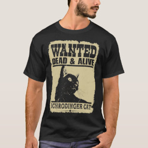 T-shirt Chat Recherché mort et chat schrodinger vivant