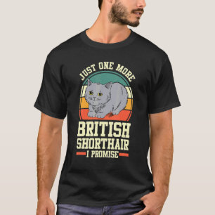 T-shirt Chat Rétro Juste Un De Plus British Shorthair Je
