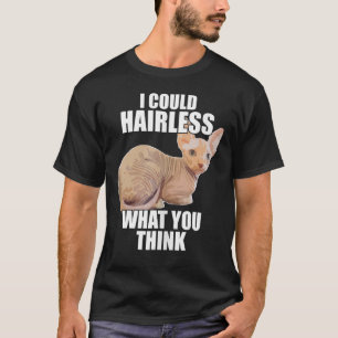 T-shirt Chat sans cheveux Sphynx Chat Pun Mème Pour Hommes