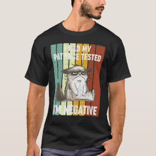 T-shirt Chat Sarcasme J'ai Fais Tester Ma Patience Je Sui