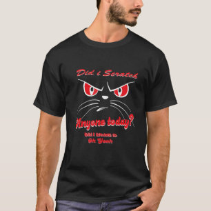 T-shirt Chat Sarcastique Ai-je griffé quelqu'un aujourd'hu