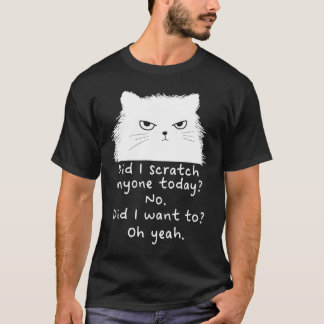 T-shirt Chat Sarcastique J'Ai Scratché N'Importe Qui Aujou