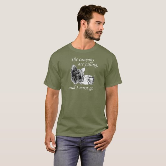 T-shirt Chat sauvage. Les canyons appellent et je dois (Devant entier)