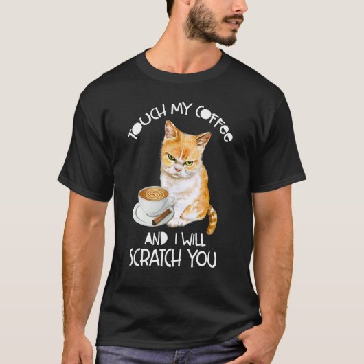 T-shirt Chat Touche Mon Café Et Je Te Frappe (Devant)