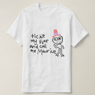 T-shirt Chatouillez mon foie et appelez-moi pièce en t de