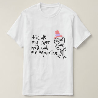 T-shirt Chatouillez mon foie et appelez-moi pièce en t de
