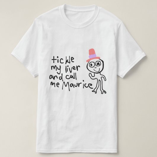T-shirt Chatouillez mon foie et appelez-moi pièce en t de (Design devant)