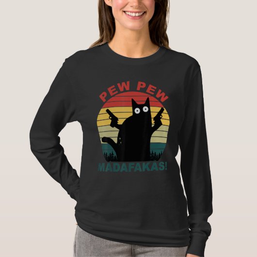 T-shirt Chats amusants Pew Pew Madafakas Cat 1 (Devant)
